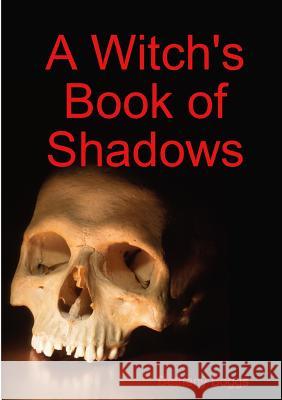 Witch's Book of Shadows Bethany Boggs 9781304337733