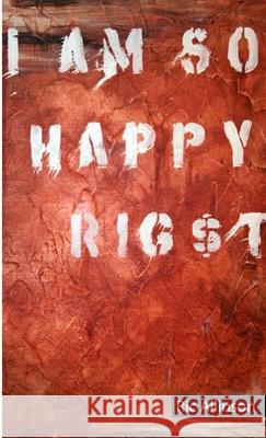 I am So Happy Rig$T Ric Allison 9781304344427