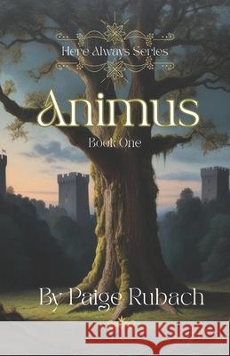 Animus Paige Alexis Rubach 9781304385482 Lulu.com