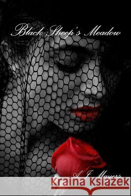 Black Sheep's Meadow A.J. Mayers 9781304426796 Lulu.com