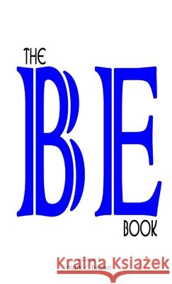 The BE Book Mark C. Brown 9781304427960