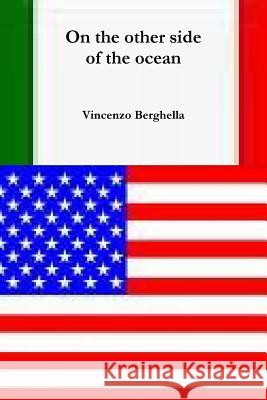 On the other side of the ocean Vincenzo Berghella 9781304429681