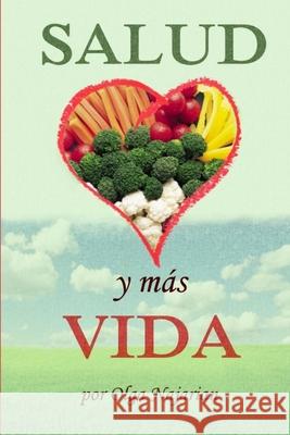 Salud y mas vida Olga Najarian 9781304439338