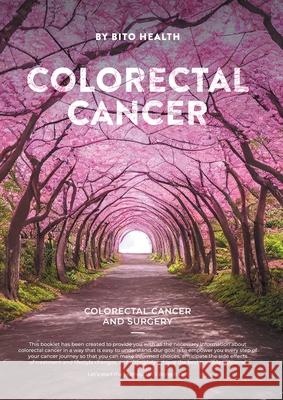 Colorectal Cancer and Surgery Bito Health 9781304490704