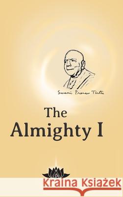 The Almighty I Swami Prana 9781304518323 Lulu.com
