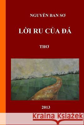 Loi Ru Cua Da (Vietnamese Edition) Ban So Nguyen 9781304562463 Lulu.com