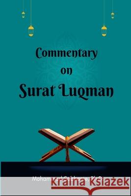 Commentary on Surat Luqman Mohammad Sobhanie 9781304573353