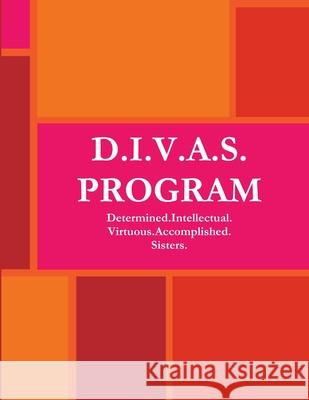 D.I.V.A.S. Program Karine Melissa Purchas 9781304576163