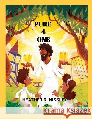 Pure 4 One Heather Nissley 9781304585059