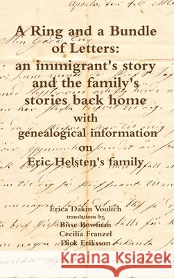 A Ring and a Bundle of Letters Erica Dakin Voolich 9781304617989
