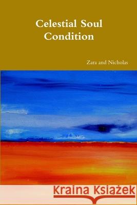 Celestial Soul Condition Zara Borthwick, Nicholas Arnold 9781304622563