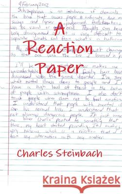 A Reaction Paper Charles Steinbach 9781304658111 Lulu.com