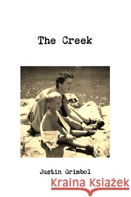 The Creek Justin Grimbol 9781304660046