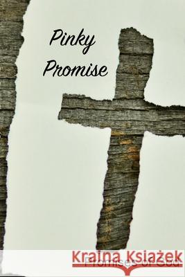 Pinky Promise: Promises of God Alexandria Robinson 9781304662866