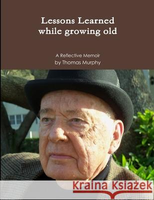 Reflective Retirement Thomas Murphy 9781304668998