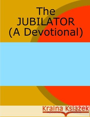 The Jubilator Jean Morris 9781304690098