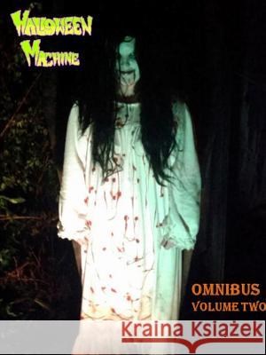 Halloween Machine Deluxe Omnibus Volume Two Hallow Harvest 9781304702128