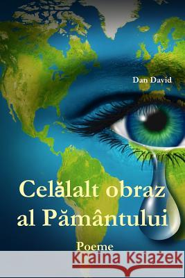 Celalalt obraz al Pamantului Dan David 9781304702265 Lulu.com