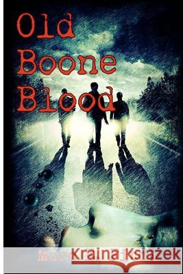 Old Boone Blood Fitch Mar 9781304708878 Lulu.com