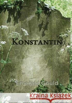 Konstantin Emerald Gould 9781304713285