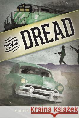 The Dread Russell B. Crites 9781304715746