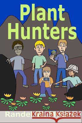 Plant Hunters Randel McGirr 9781304767066