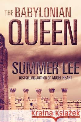 The Babylonian Queen Summer Lee 9781304785091