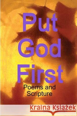 Put God First Selena Millman 9781304813435 Lulu.com