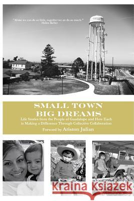 Small Town, Big Dreams THRIVE Guadalupe 9781304846143 Lulu.com