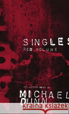 Suffer Singles Red Volume Michael Dunn 9781304863027
