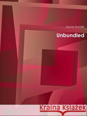 Unbundled Joyce Hunter 9781304866806