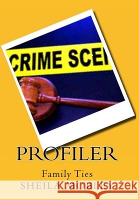 Profiler Family Ties Sheila Mobley 9781304905291