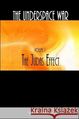 The Judas Effect Velerion Damarke 9781304915061