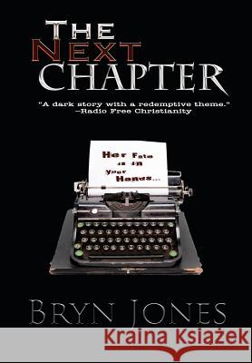The Next Chapter Bryn Jones 9781304916532