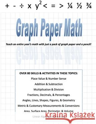 Graph Paper Math - A Complete K-5 Resource Velerion Damarke 9781304923585