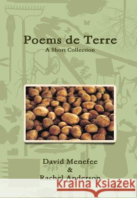 Poems de Terre David Menefee Rachel Anderson 9781304925992 Lulu.com