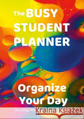 The Busy Student Planner Anna Coleman 9781304947703