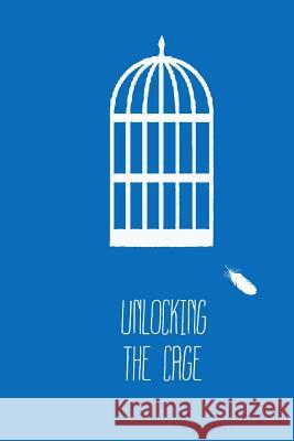 Unlocking The Cage Meagan Gleiser 9781304949707