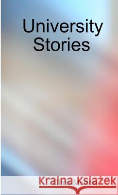 University Stories Chris Morton 9781304989109