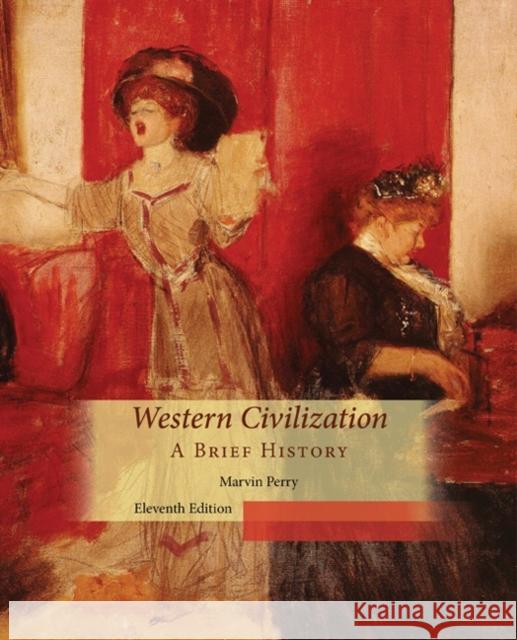 Western Civilization, A Brief History Marvin (Baruch College, City University of New York) Perry 9781305091467 Cengage Learning