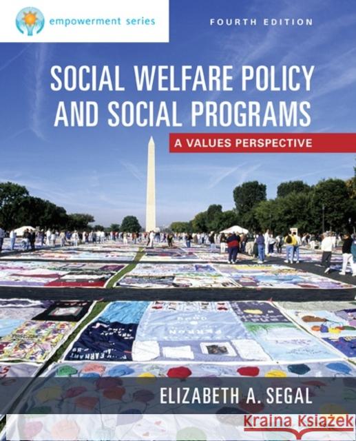 Empowerment Series: Social Welfare Policy and Social Programs, Enhanced Elizabeth (Arizona State University) Segal 9781305101920