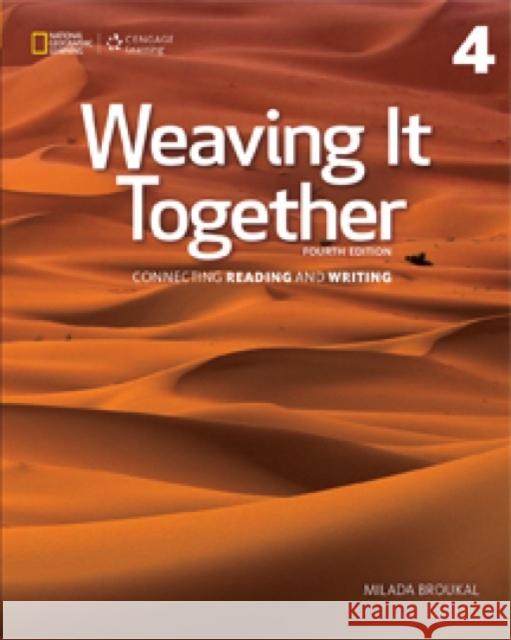 Weaving It Together 4: 0 Milada Broukal 9781305251670