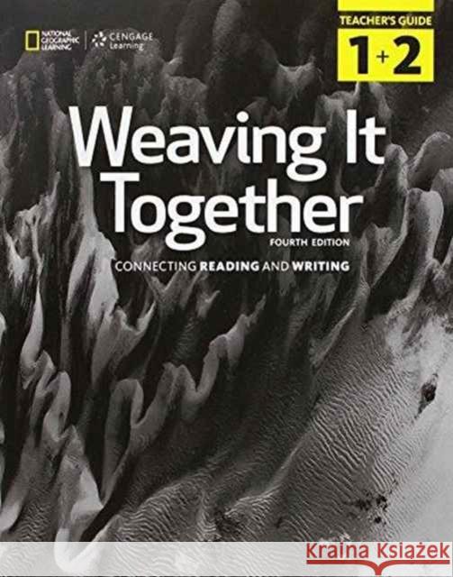 Weaving It Together Teachers Guide Levels 1 & 2  Broukal, Milada 9781305251724