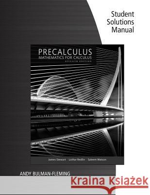 Student Solutions Manual for Stewart/Redlin/Watson's Precalculus: Mathematics for Calculus, 7th  9781305253612 Thomson Brooks/Cole