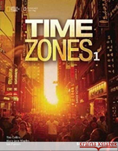 Time Zones 1: Workbook NATIONAL GEOGRAPHIC   9781305259928 National Geographic/(ELT)