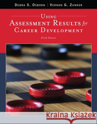 Using Assessment Results for Career Development  9781305397774 Thomson Brooks/Cole