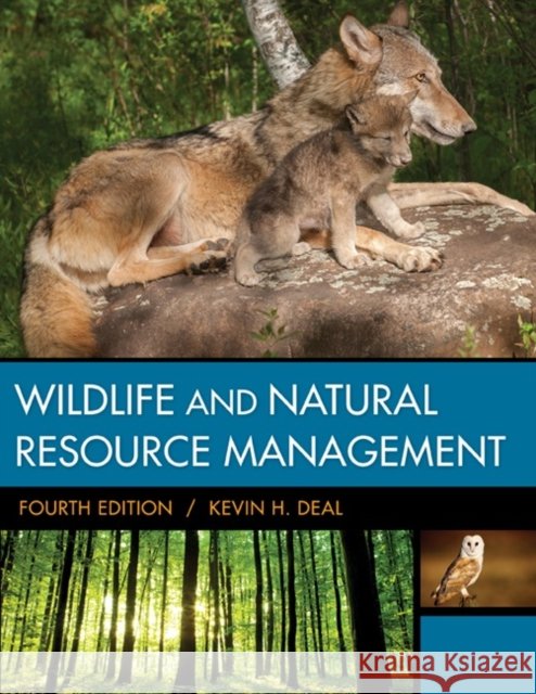 Wildlife & Natural Resource Management Kevin H. Deal 9781305627741 Cengage Learning