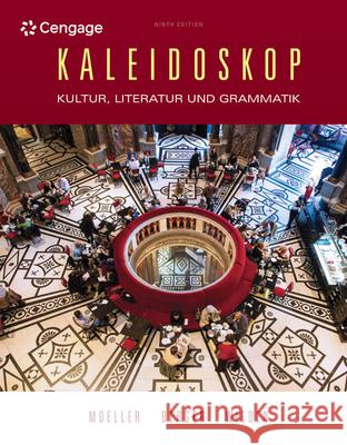 Student Activities Manual for Moeller/Adolph/Mabee/Berger's Kaleidoskop, 9th Jack Moeller Simone Berger 9781305863446 Cengage Learning