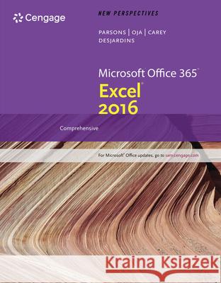 New Perspectives Microsoft? Office 365 & Excel 2016: Introductory Carol (St. Clair County Community College) DesJardins 9781305880429 Cengage Learning, Inc