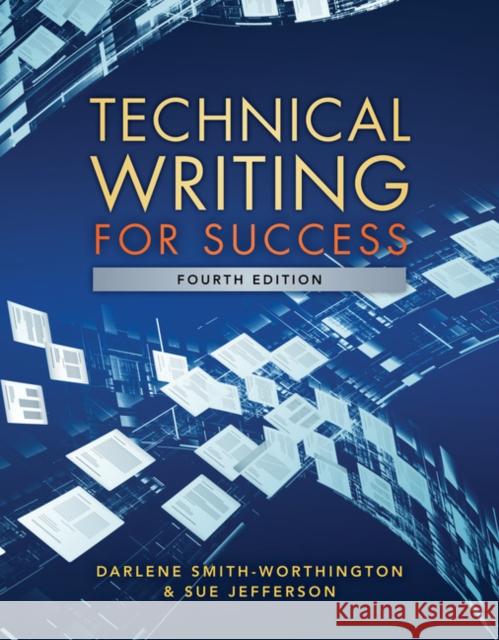 Technical Writing for Success, 4th Smith-Worthington                        Jefferson 9781305948822 Cengage Learning